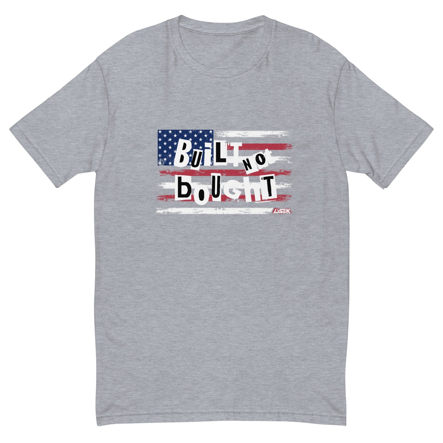 Built Not Bought Flag Tee