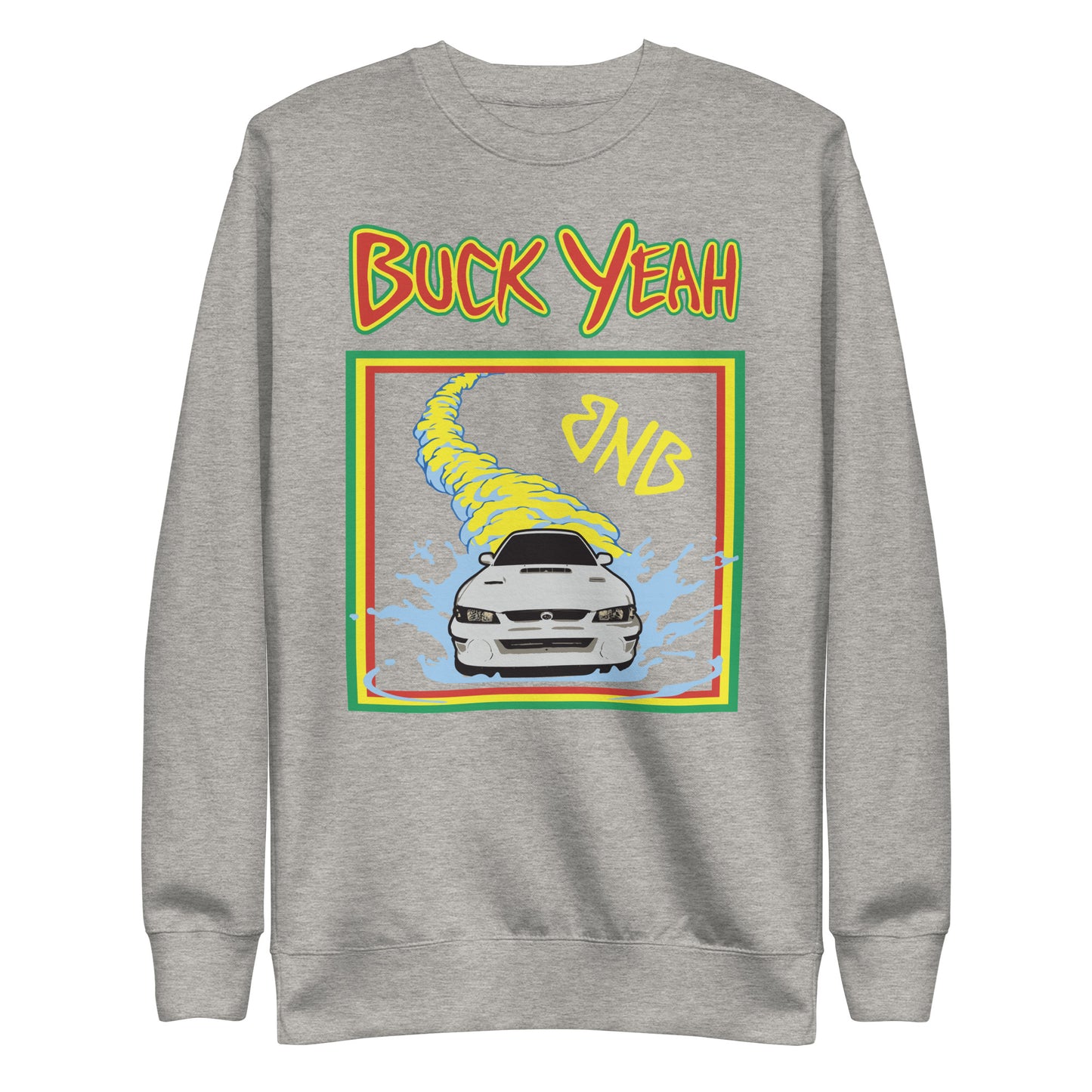 BuckYeah BNB GC Unisex Sweatshirt